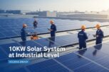 10kW Solar System at Industrial Level