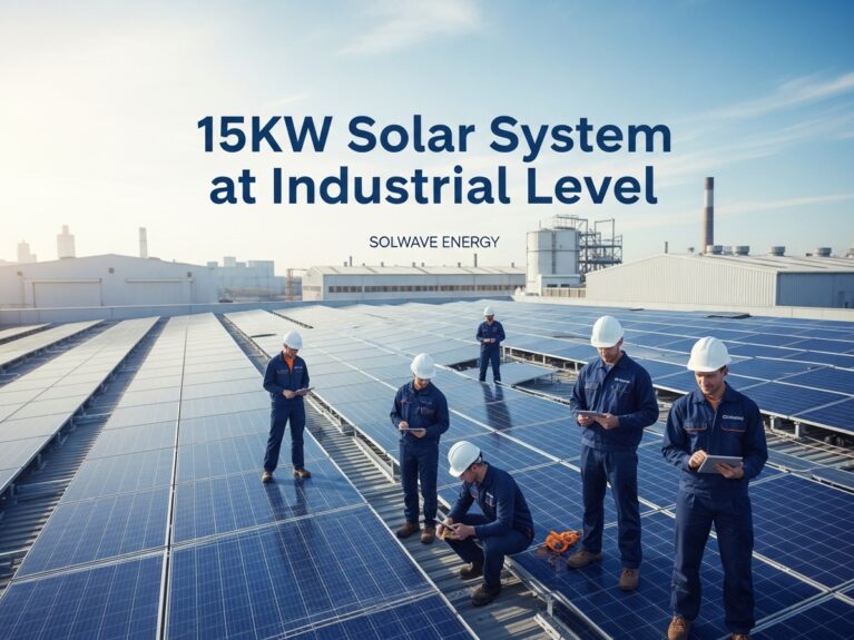 15kW Solar System at Industrial Level Solwave Energy